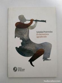 Bücher: El clarinetista agradecido - Soledad Puértolas